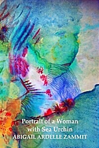 Portrait of a Woman with Sea Urchin (Paperback)