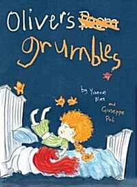 Olivers Grumbles (Hardcover)