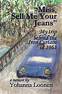 Miss, Sell Me Your Jeans (Paperback)