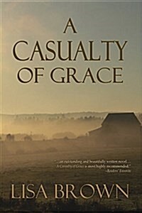 A Casualty of Grace (Paperback)