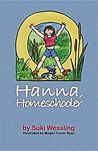 Hanna, Homeschooler (Paperback)