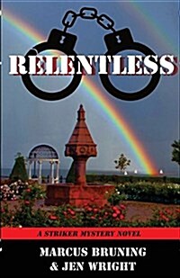 Relentless: A Striker Mystery Novel (Paperback)