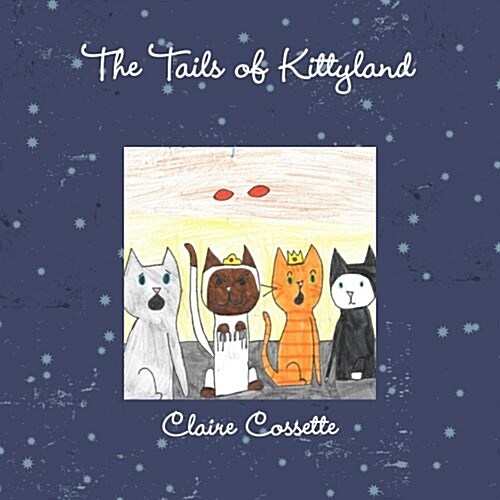 The Tails of Kittyland (Paperback)
