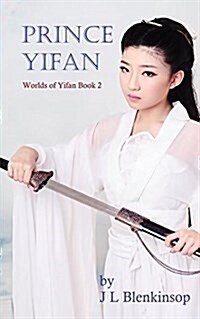 Prince Yifan: Worlds of Yifan Book 2 (Paperback)