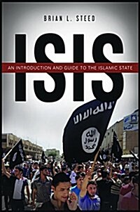 Isis: An Introduction and Guide to the Islamic State (Hardcover)