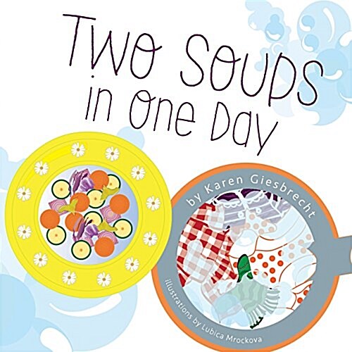 Two Soups in One Day (Paperback)