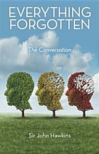 Everything Forgotten: The Conversation (Paperback)