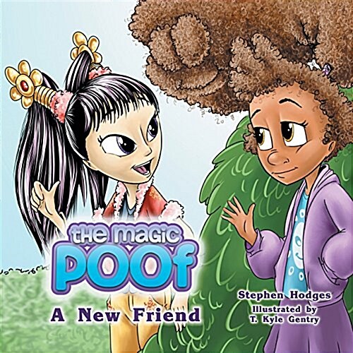 The Magic Poof: A New Friend (Book 2) (Paperback)