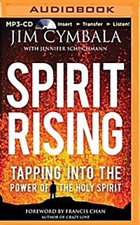 Spirit Rising: Tapping Into the Power of the Holy Spirit (MP3 CD)