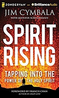 Spirit Rising: Tapping Into the Power of the Holy Spirit (Audio CD, Library)