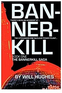 Bannerkill: Book One of the Bannerkill Saga (Paperback)