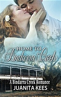 Home to Bindarra Creek (Paperback)