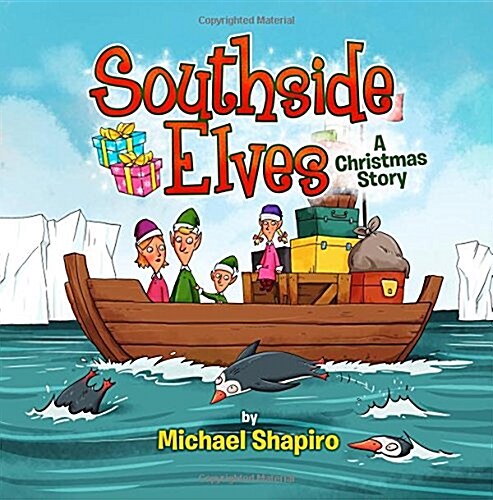 Southside Elves: A Christmas Story (Paperback)