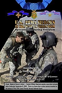 Army Heroes in the War on Terrorism: Operation Enduring Freedom (Paperback)