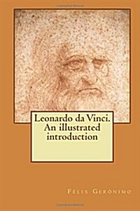 Leonardo Da Vinci. an Illustrated Introduction (Paperback)