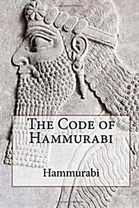 The Code of Hammurabi (Paperback)