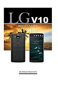 Lg V10: Beginners Guide (Paperback)
