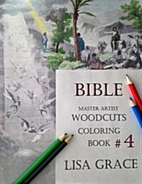 Bible Master Artist Woodcuts Coloring Book for Adults #4 (Paperback)