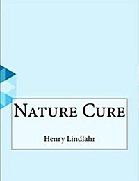 Nature Cure (Paperback)
