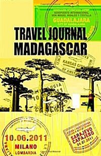 Travel Journal Madagascar: Travelers Notebook. ( New Collection Omj ) (Paperback)