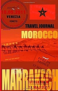 Travel Journal Morocco: Travelers Notebook. ( New Collection Omj ) (Paperback)