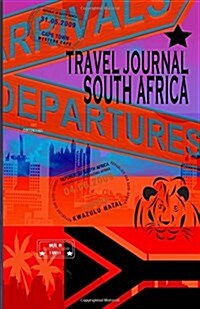 Travel Journal South Africa.: Travelers Notebook. ( New Collection Omj ) (Paperback)
