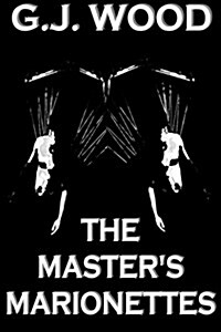 The Masters Marionettes (Paperback)