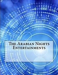 The Arabian Nights Entertainments (Paperback)