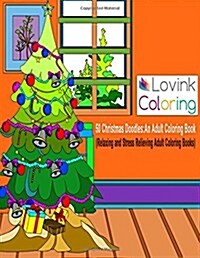 50 Christmas Doodles an Adult Coloring Book: (Relaxing and Stress Relieving Adult Coloring Books) (Paperback)