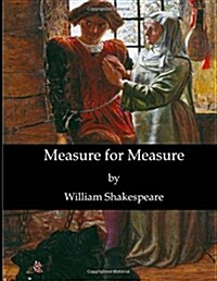 Measure for Measure: Originally Published in the First Folio of 1623 (Paperback)