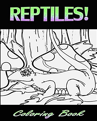 Reptiles! (Coloring Book) (Paperback)