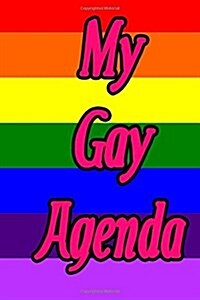 My Gay Agenda (Paperback)