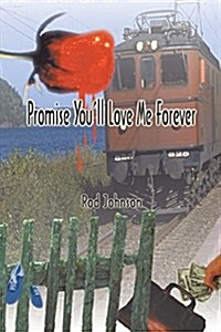 Promise Youll Love Me Forever (Paperback)