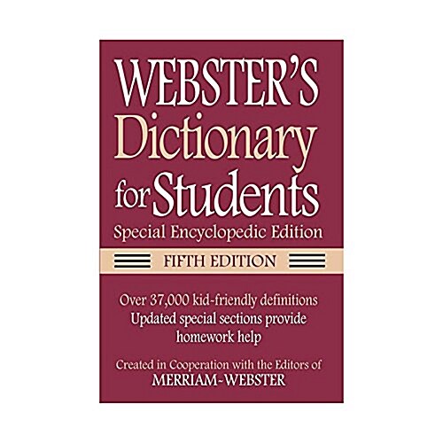 Websters Dictionary for Students, Special Encyclopedic, Fifth Edition (Paperback)