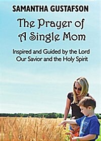 The Prayer of a Single Mom (Paperback)