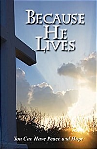 Because He Lives (Pack of 25) (Paperback)