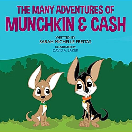 The Many Adventures of Munchkin & Cash (Paperback)