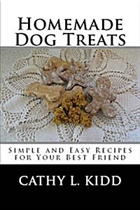 Homemade Dog Treats (Paperback)