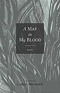 A Map in My Blood (Paperback)