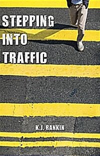 Stepping Into Traffic (Paperback)
