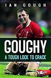 Goughy - A Tough Lock to Crack (Paperback)