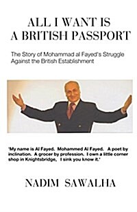 All I Want Is a British Passport (Paperback)