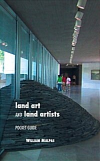 Land Art and Land Artists: Pocket Guide (Paperback)