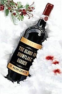 The Blood in Snowflake Garden (Paperback)