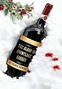 The Blood in Snowflake Garden (Hardcover)