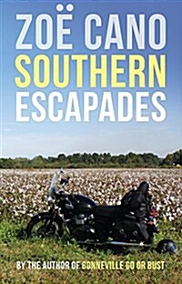 Southern Escapades: On the Roads Less Travelled (Paperback)