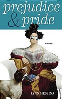 Prejudice & Pride (Paperback)