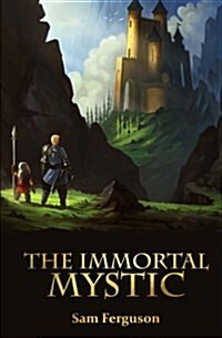 The Immortal Mystic (Paperback)