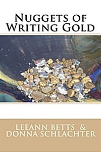 Nuggets of Writing Gold (Paperback)