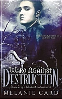 Ward Against Destruction (Paperback)